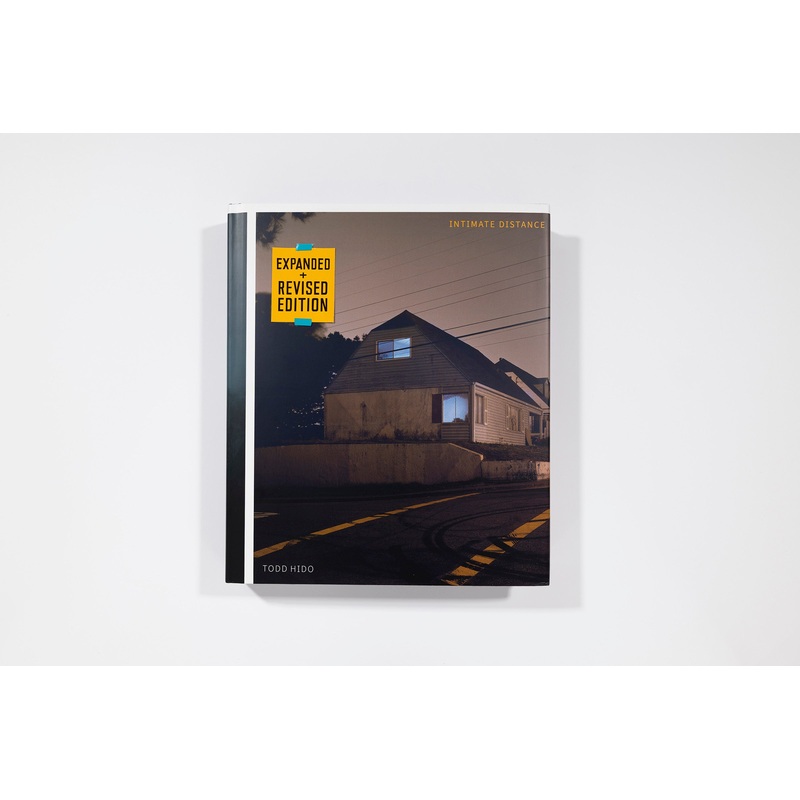 Todd Hido: Intimate Distance (Revised and Expanded Edition)