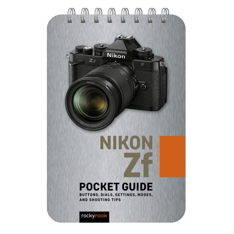RockyNook Nikon Zf: Pocket Guide