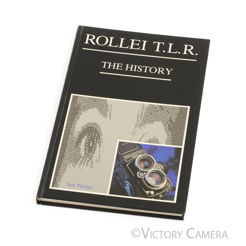 Rollei TLR “The History” Hardcover Book by Ian Parker [EXC+]